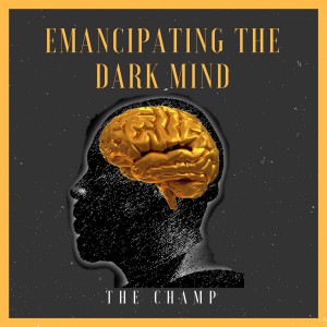 Emancipating the dark mind cover pic